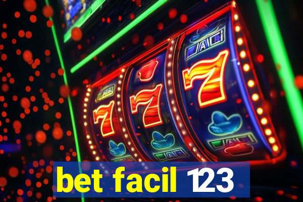 bet facil 123