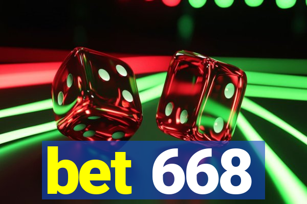 bet 668