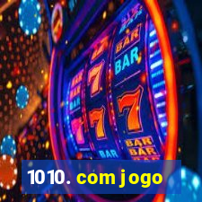 1010. com jogo