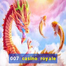 007 casino royale online leyendado