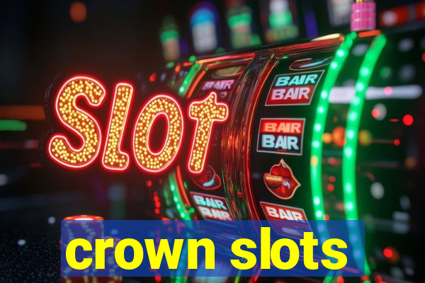 crown slots