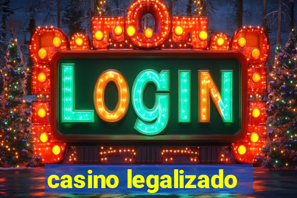 casino legalizado