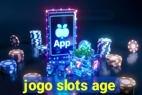 jogo slots age