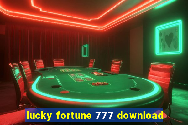 lucky fortune 777 download