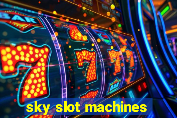 sky slot machines