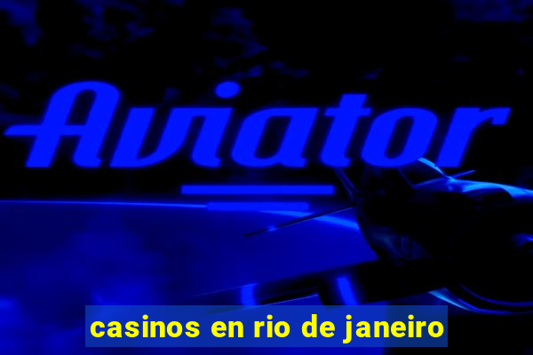 casinos en rio de janeiro