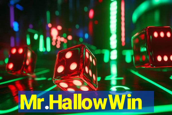 Mr.HallowWin