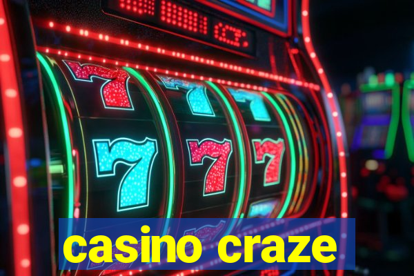 casino craze