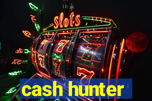 cash hunter