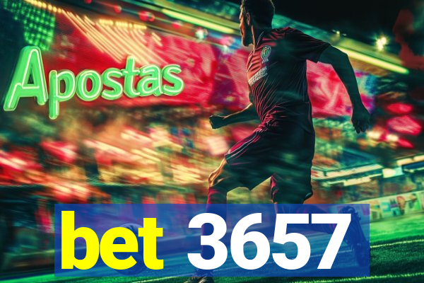 bet 3657