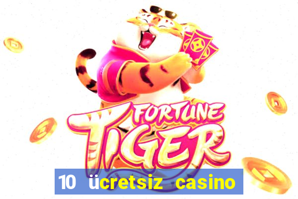 10 ücretsiz casino bonusu depozito yok