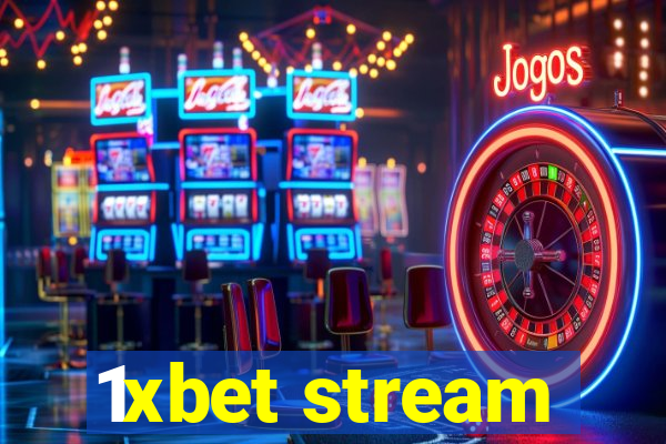 1xbet stream