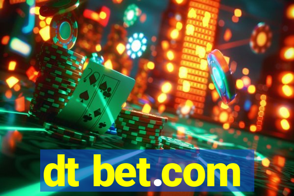 dt bet.com