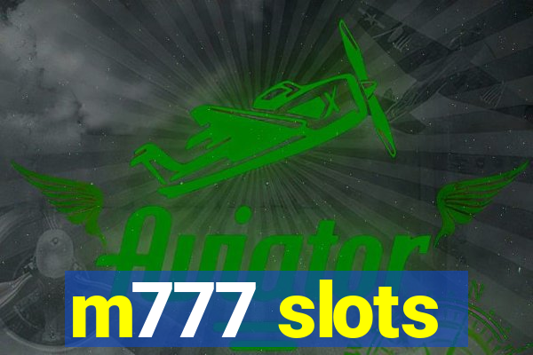 m777 slots