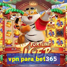 vpn para bet365