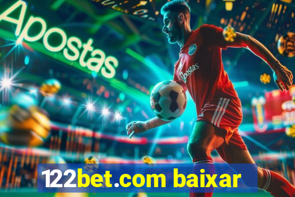 122bet.com baixar