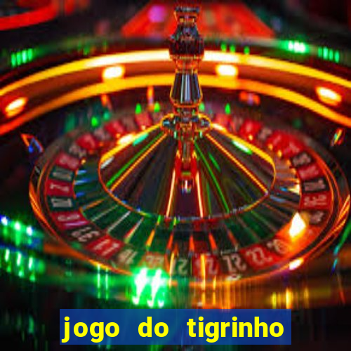 jogo do tigrinho esta legalizado