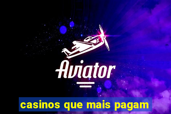 casinos que mais pagam