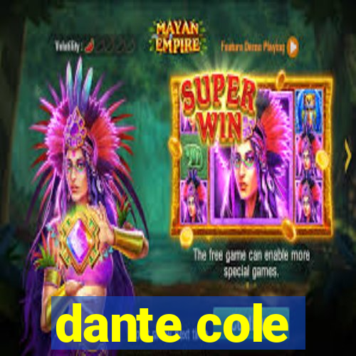 dante cole