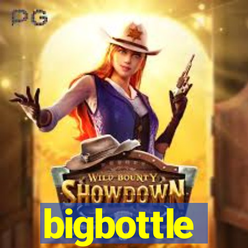 bigbottle