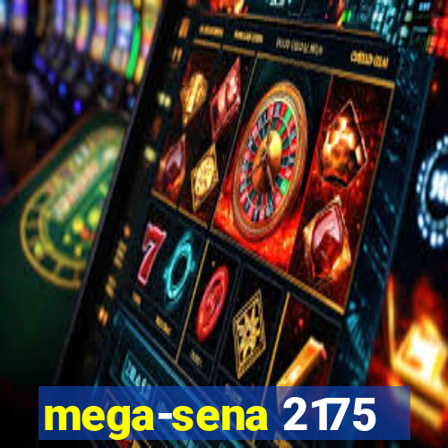 mega-sena 2175