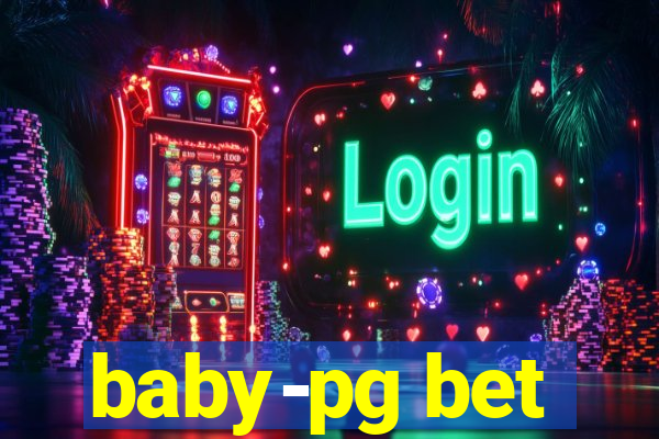 baby-pg bet