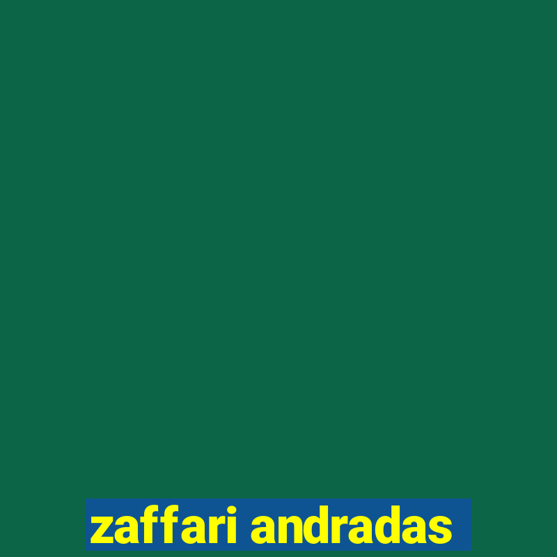 zaffari andradas