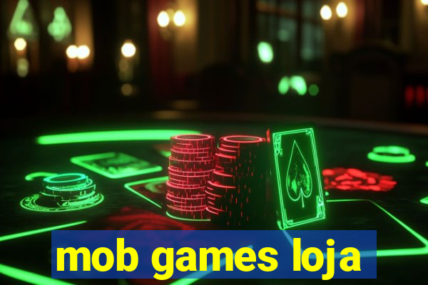 mob games loja