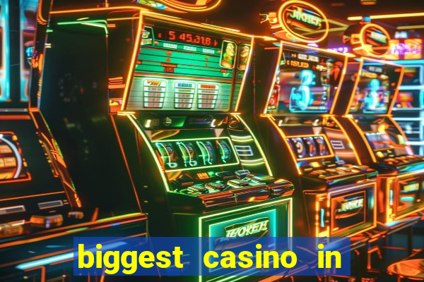 biggest casino in united states