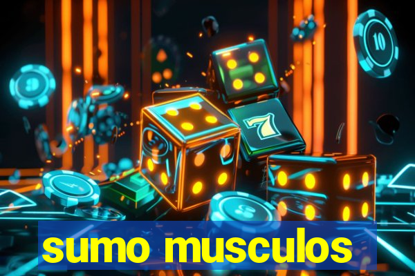 sumo musculos