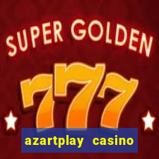 azartplay casino бонус зарегистрацию