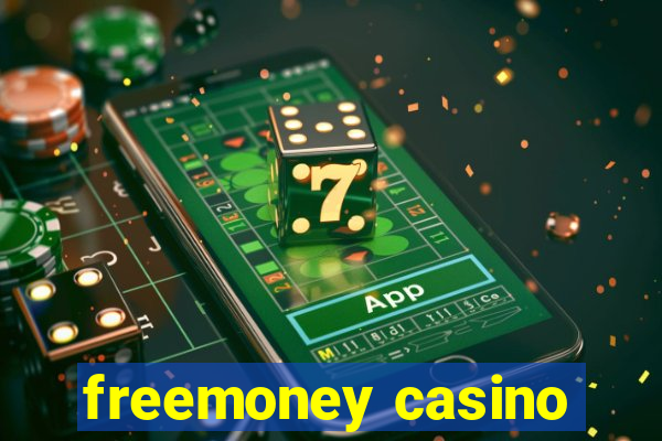 freemoney casino