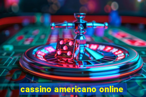 cassino americano online