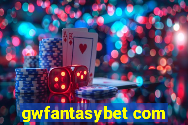 gwfantasybet com