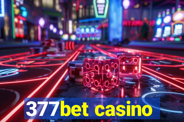 377bet casino