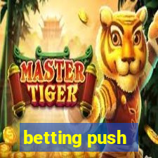 betting push