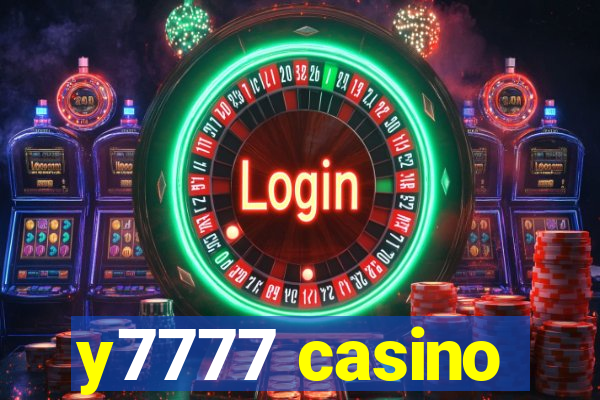 y7777 casino