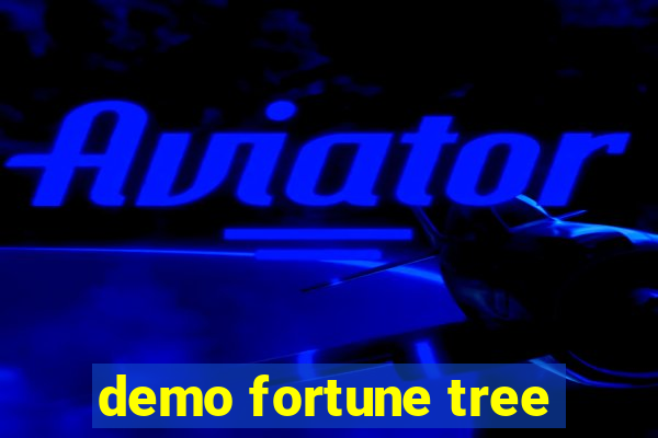 demo fortune tree