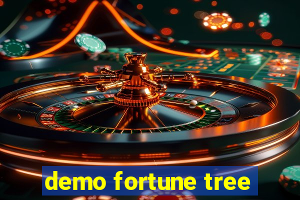 demo fortune tree