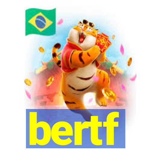 bertf