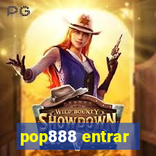 pop888 entrar