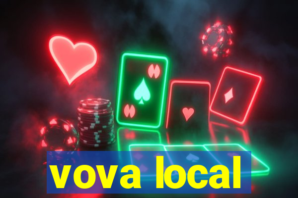 vova local