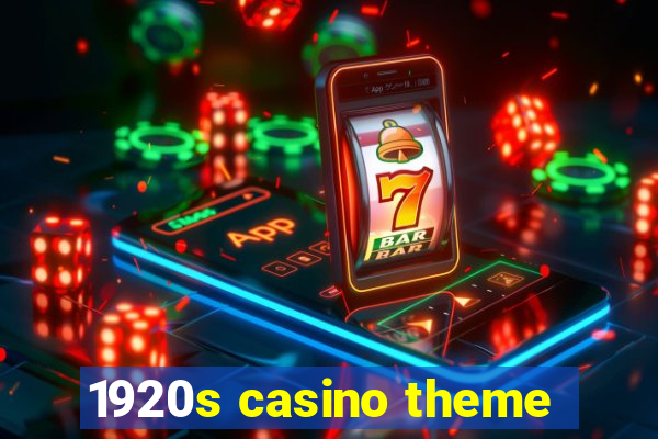 1920s casino theme