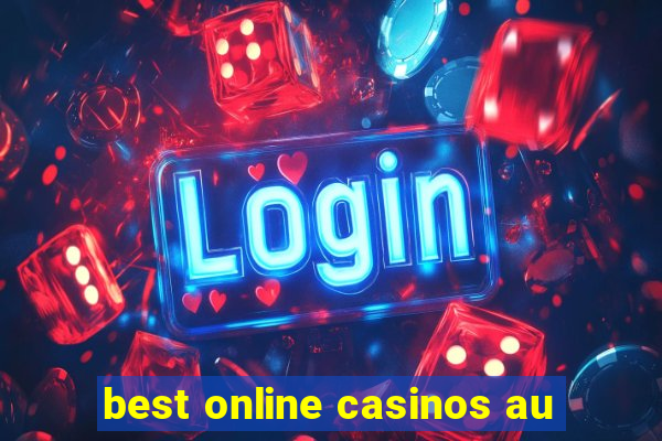 best online casinos au