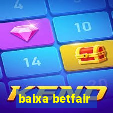 baixa betfair