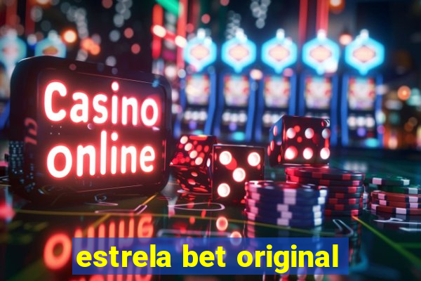 estrela bet original