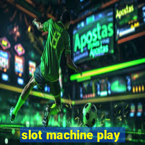 slot machine play