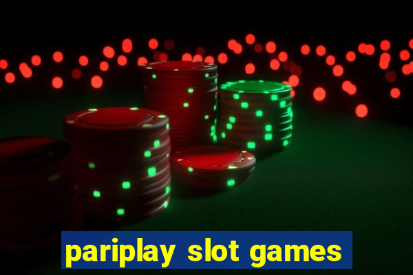 pariplay slot games