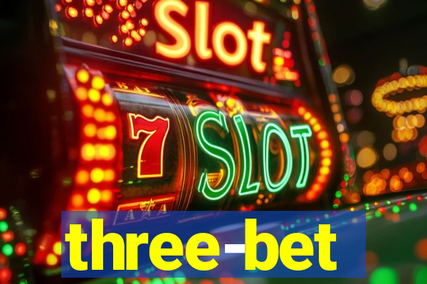 three-bet