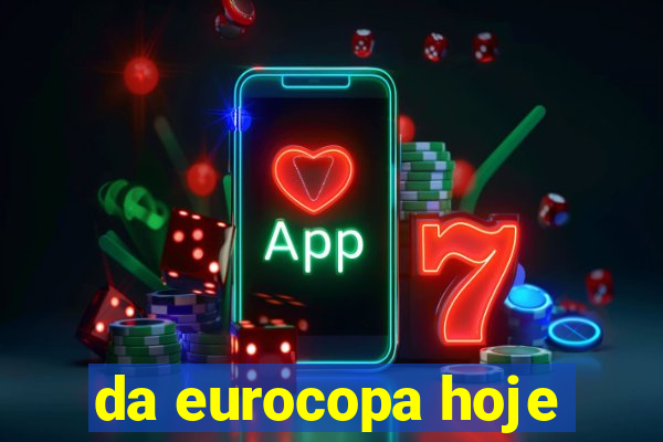 da eurocopa hoje